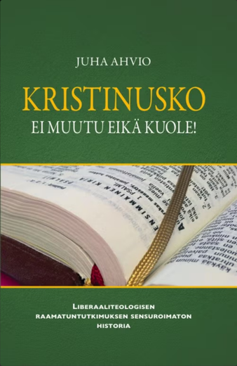 Kristinusko ei muutu eik&auml; kuole!